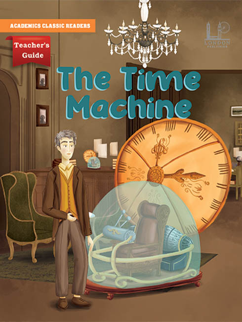 The Time Machine  Teacher’s Guide